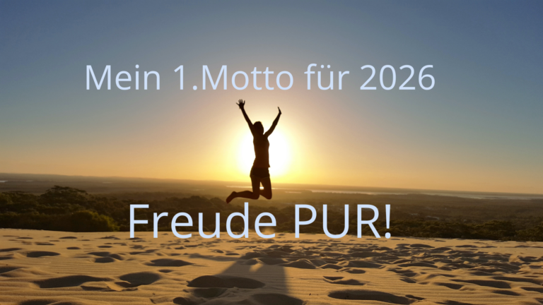 Mein 1. Motto für 2026: Freude PUR!