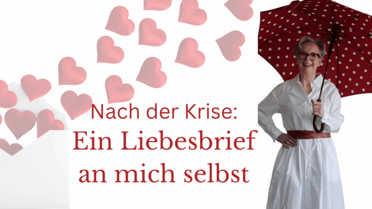 DrMartinaRiedel mit einem rot-weißen Schirm: Dre Text: Nach der Krise: EIn Liebesbrief an mich selbst